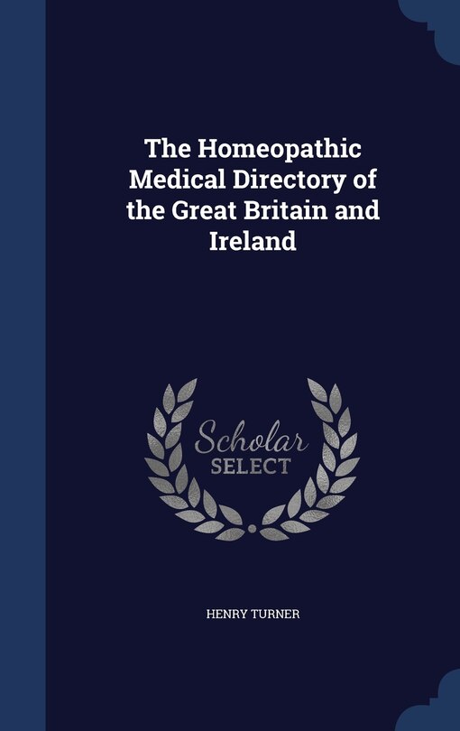 Couverture_The Homeopathic Medical Directory of the Great Britain and Ireland
