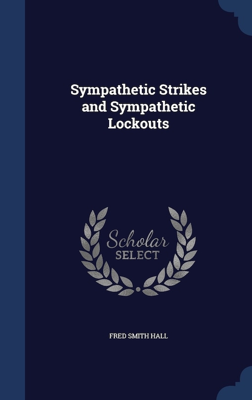 Couverture_Sympathetic Strikes and Sympathetic Lockouts