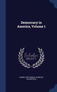 Democracy in America, Volume 1