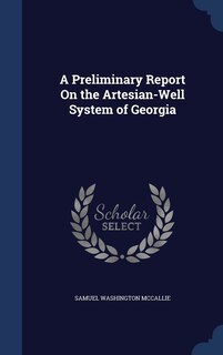 Couverture_A Preliminary Report On the Artesian-Well System of Georgia