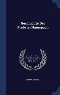Front cover_Geschichte Der Probstei Hainspach
