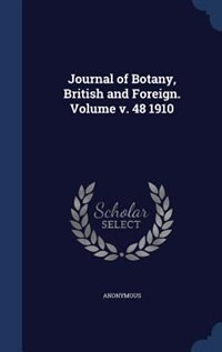 Front cover_Journal of Botany, British and Foreign. Volume v. 48 1910