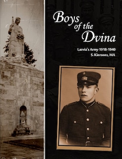 Front cover_Boys of the Dvina - Latvia's Army 1918-1940