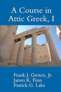 Front cover_A Course in Attic Greek, I