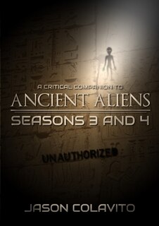 Couverture_A Critical Companion to Ancient Aliens Seasons 3 and 4