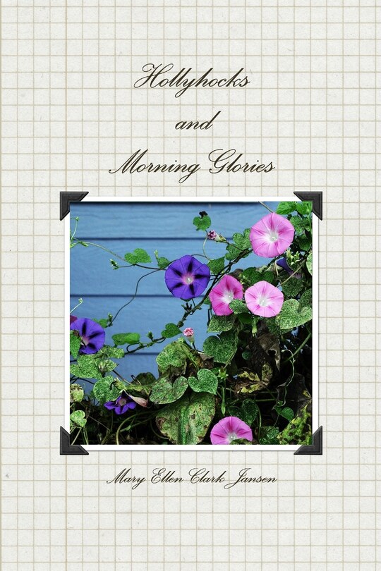 Couverture_Hollyhocks and Morning Glories