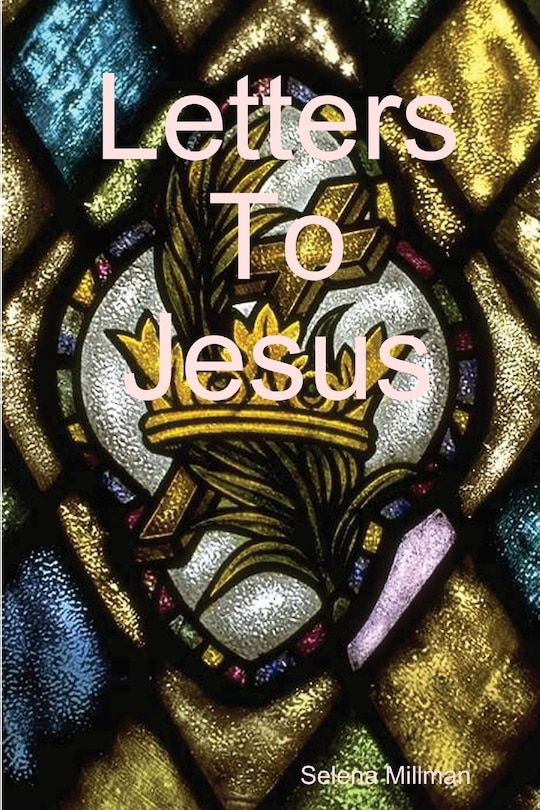 Front cover_Letters To Jesus
