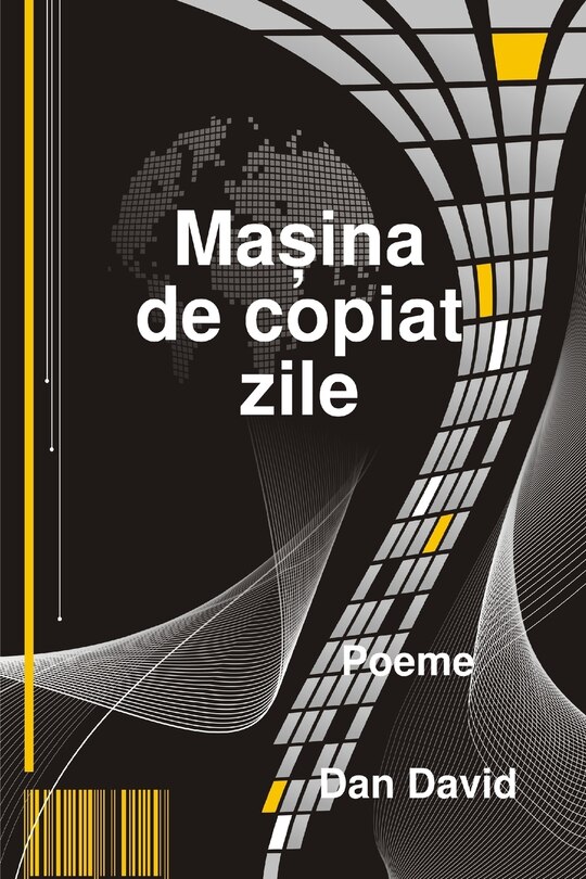 Front cover_Mașina de copiat zile (The machine that copies our days)