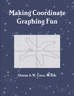 Front cover_Making Coordinate Graphing Fun