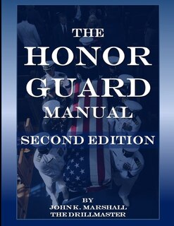 Front cover_The Honor Guard Manual