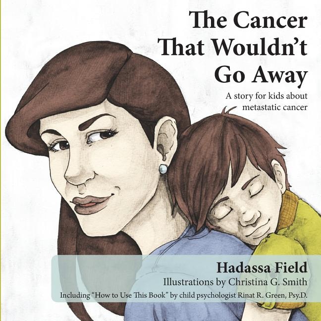 Front cover_The Cancer That Wouldn't Go Away