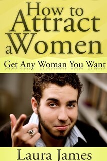 Front cover_How to Attract a Women