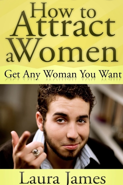 Front cover_How to Attract a Women