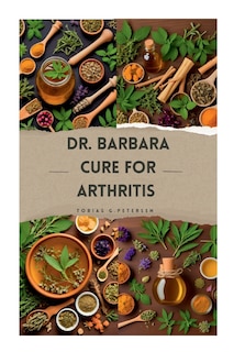 Couverture_Dr Barbara Cure for Arthritis