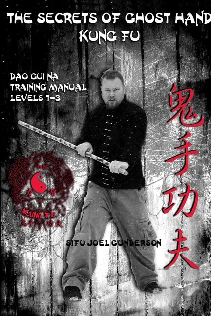 Front cover_The Secrets of Ghost Hand Kung Fu