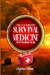 Front cover_The Ultimate Survival Medicine Handbook
