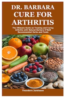Front cover_Dr. Barbara Cure for Arthritis