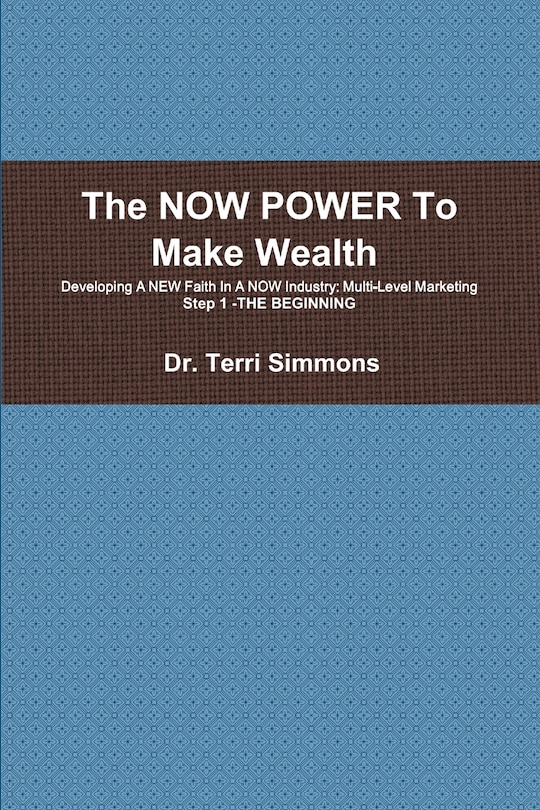 Front cover_The NOW POWER To Make Wealth