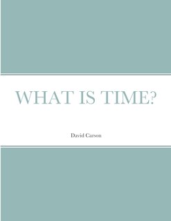 Front cover_What Is Time?
