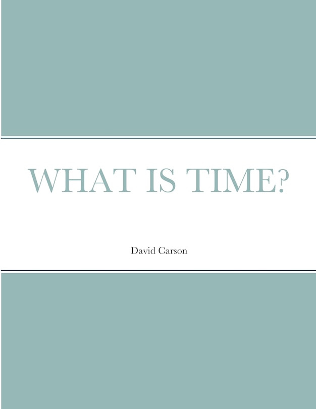Front cover_What Is Time?