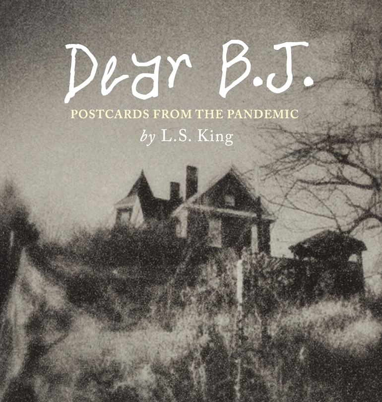 Dear B.J. - Fine Art Edition: Postcards from the Pandemic