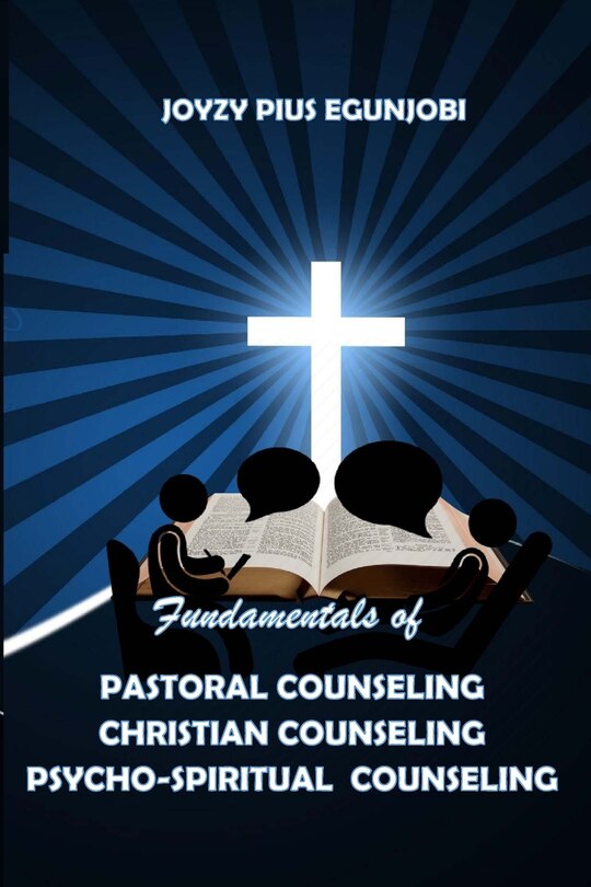 Front cover_Fundamentals of Pastoral Counseling Christian Counseling and Psycho-Spiritual Counseling