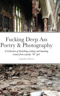 Front cover_Fucking Deep Ass Poetry & Photography