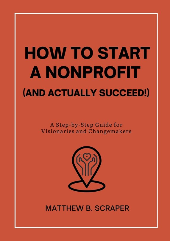 Couverture_How to Start a Nonprofit (and Actually Succeed!)