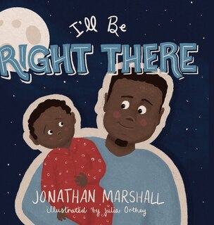 Front cover_I'll Be Right There