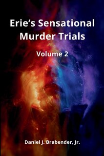 Front cover_Erie's Sensational Murder Trials