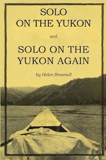 Couverture_Solo on the Yukon and Solo on the Yukon Again