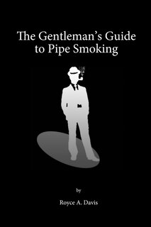 Front cover_The Gentleman's Guide to Pipe Smoking
