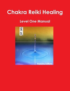 Front cover_Chakra Reiki Healing Level One Manual