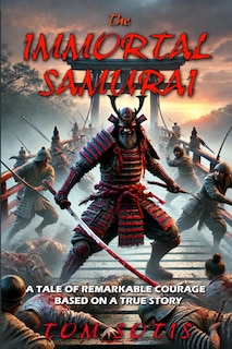 Front cover_The Immortal Samurai