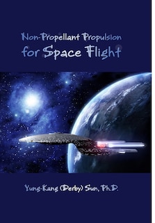 Couverture_Non-Propellant Propulsion for Space Flight