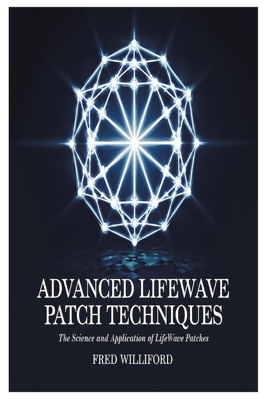 Front cover_Advanced Lifewave Patch Techniques
