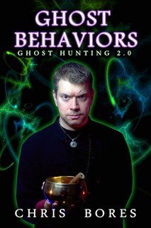Front cover_Ghost Behaviors - Ghost Hunting 2.0