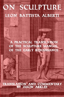 Front cover_On Sculpture by Leon Battista Alberti