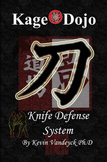 Front cover_Kage Dojo Knife Defense System