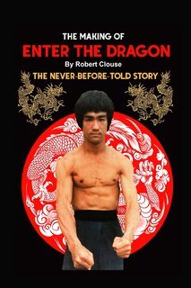 Front cover_The Making of ENTER THE DRAGON