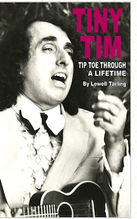 Front cover_Tiny Tim Tiptoe Through a Lifetime