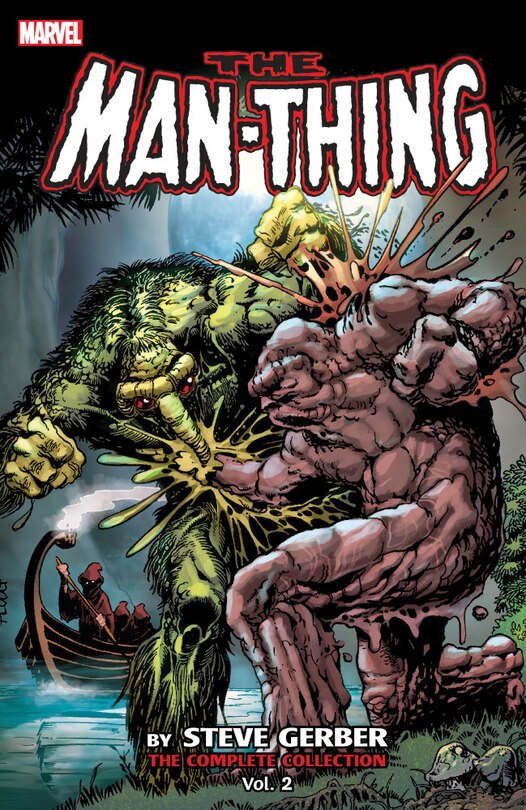 Front cover_MAN-THING BY STEVE GERBER: THE COMPLETE COLLECTION VOL. 2