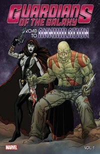 Couverture_Guardians Of The Galaxy: Road To Annihilation Vol. 1