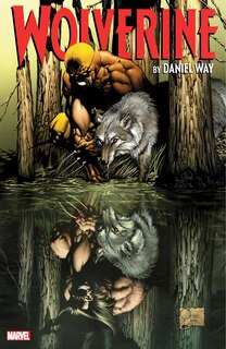 Couverture_Wolverine By Daniel Way: The Complete Collection Vol. 1