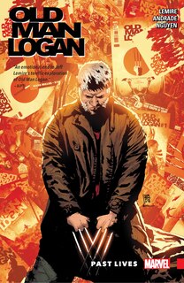 Front cover_WOLVERINE: OLD MAN LOGAN VOL. 5 - PAST LIVES