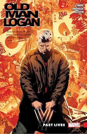 WOLVERINE: OLD MAN LOGAN VOL. 5 - PAST LIVES