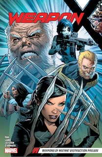 Couverture_WEAPON X VOL. 1: WEAPONS OF MUTANT DESTRUCTION PRELUDE