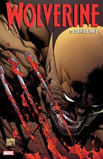 Front cover_Wolverine By Daniel Way: The Complete Collection Vol. 2
