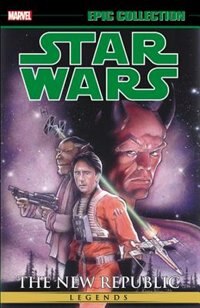 Couverture_Star Wars Legends Epic Collection: The New Republic Vol. 3