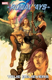 Front cover_RUNAWAYS VOL. 4: TRUE BELIEVERS [NEW PRINTING]